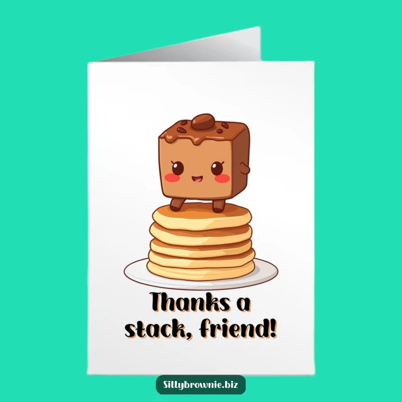 Free Printable Thank You Card: Brownie's Wobbly Thanks for Everything!